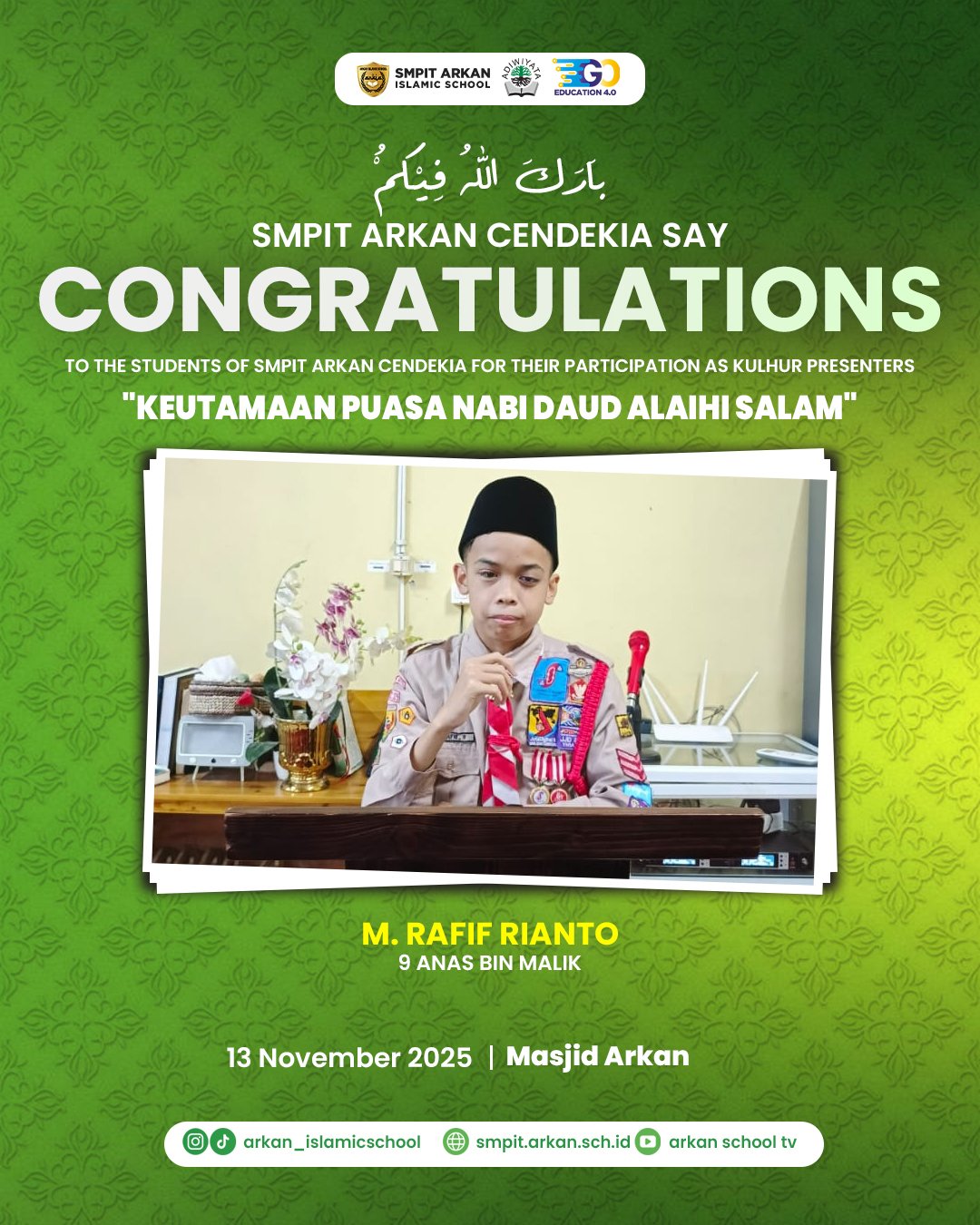 #SMPITArkanCendekia #ArkanCendekiaJourney #ArkanCendekiaVibes #WelcomeToArkan #ArkanCendekiaProud #IslamicSchool #SekolahIslamBekasi #CendekiaGeneration #FunWithArkan #ArkanStudents #sekolahsunnah #sekolahsunnahbekasi #BelajarMenyenangkan #ProudToBeArkan #ArkanInAction #ArkanCendekiaFamily #GrowingWithArkan