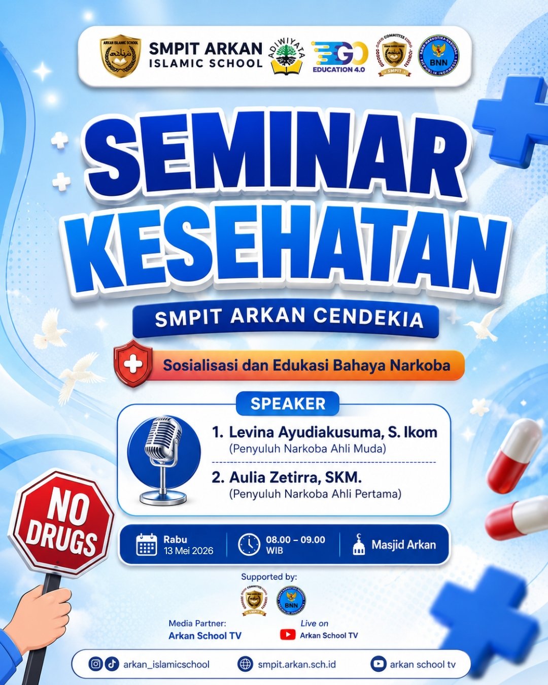 📢✨ SEMINAR KESEHATAN SMPIT ARKAN CENDEKIA ✨📢

Mari tingkatkan kesadaran dan pengetahuan kita tentang bahaya narkoba melalui kegiatan edukatif dan inspiratif bersama para narasumber hebat 🌟

🛑 Sosialisasi dan Edukasi Bahaya Narkoba
 Speaker:
• Levina Ayudiakusuma, S.Ikom
• Aulia Zetirra, SKM.

Bersama kita ciptakan generasi sehat, cerdas, dan bebas narkoba 💙

#SMPITArkanCendekia #ArkanCendekiaJourney #ArkanCendekiaVibes #WelcomeToArkan #ArkanCendekiaProud #IslamicSchool #SekolahIslamBekasi #CendekiaGeneration #FunWithArkan #ArkanStudents #sekolahsunnah #sekolahsunnahbekasi #BelajarMenyenangkan #ProudToBeArkan #ArkanInAction #ArkanCendekiaFamily #GrowingWithArkan